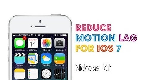 How To Reduce Animation / Motion Lag For iOS 7