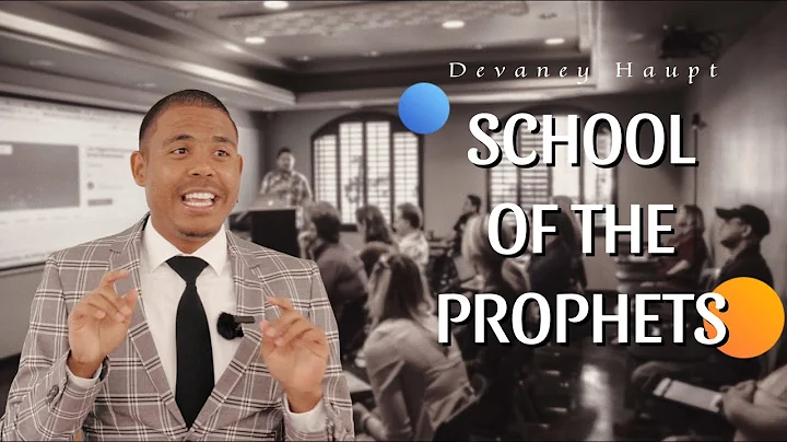 School Of The Prophets_Lesson 14 - Devaney Haupt