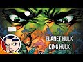 Planet Hulk "King Hulk Conquers" - InComplete Story | Comicstorian