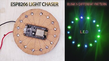 Building a Light Chaser with ESP8266 | Arduino Tutorial / 5 Different Blinking Patterns.