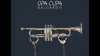 OPA CUPA - Lo zio è pazzo