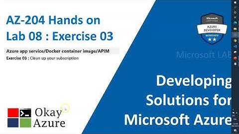 okay azure | AZ 204 | Lab 08 | Exercise 03
