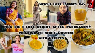 Day-1👉🏻My Weight Loss Journey After Pregnancy | Morning to Night Routine || NehaNavnit