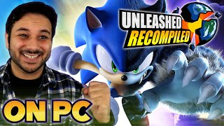SONIC UNLEASHED IS ON PC!!