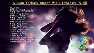 Lagu Tahun 2000an Top Hits Wali, D'Masiv, Nidji