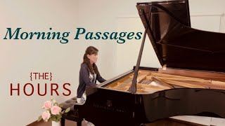 Morning Passages by Philip Glass (From “The Hours”)
