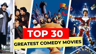 Top 30 Greatest Comedy Movies Of All Time | Best Comedy Films