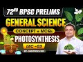 72nd BPSC Prelims 2026 | General Science Photosynthesis | Concept &amp; MCQ | By Shivpriya Sir | StudyIQ