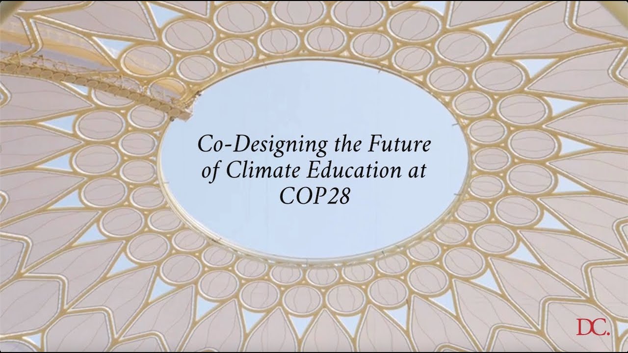COP28 Forum: Co-Designing the Future of Climate Education - YouTube