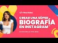 Cómo crear una súper biografía en Instagram - Vilma Núñez