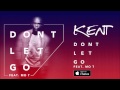 DJ KENT FT MO-T - Don't Let Go (Static Video)