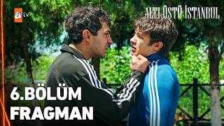 Altı Üstü İstanbul - Altı Üstü İstanbul 6. Bölüm Fragmanı