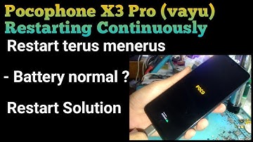 Poco X3 Pro Restart Solution | Restart Continuously | Restart Terus Menerus @mobilecareid