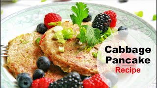 Cabbage pancake recipe for effortless weight loss | Breakfast recipe | healthy eating