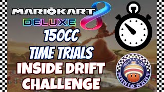 150cc Time Trials - Inside Drift Challenge! - Acorn Cup | Mario Kart 8 Deluxe