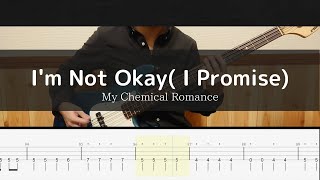 My Chemical Romance -  I'm Not Okay( I Promise) - Bass Cover TAB