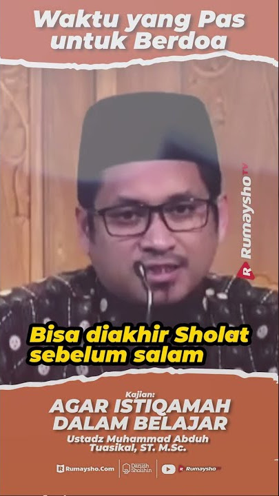 Waktu yang Pas untuk Berdoa - Rumaysho TV