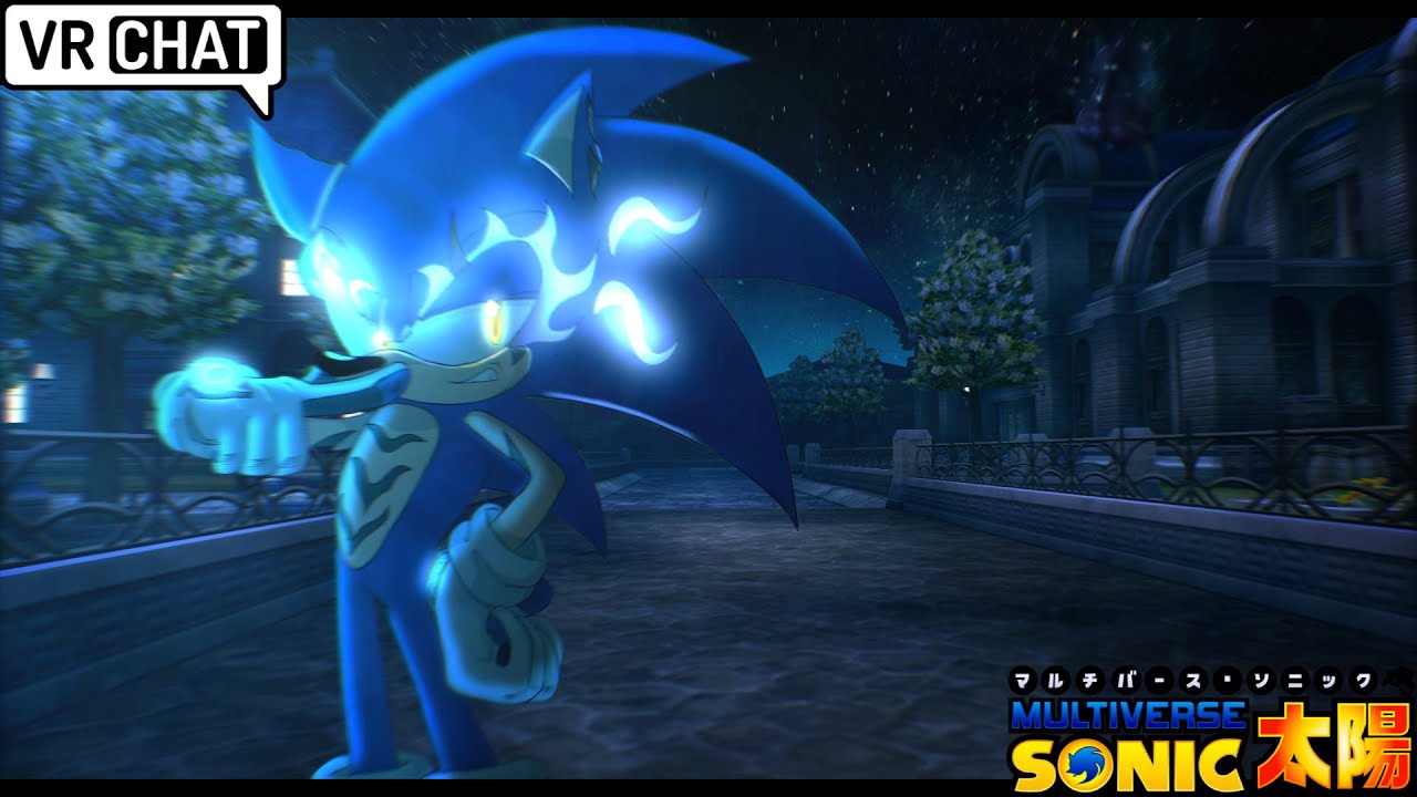 Multiverse Sonic Is Being Watched..[VRChat]