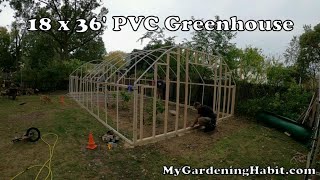 Building a PVC Greenhouse 18x36 Part 1