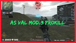 AS-VAL-MOD 3 game play with Sean (prokill)