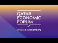 Qatar Economic Forum | Day 3 | Session 2