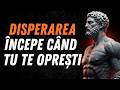 ÎNCETEAZĂ SĂ AI NEVOIE DE EI ȘI PRIVEȘTE DISPERAREA CUPRINZÂNDU I FĂRĂ SĂ REACȚIONEZI STOICISM