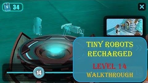 Tiny Robots Recharged level 14 Walkthrough [Snapbreak]