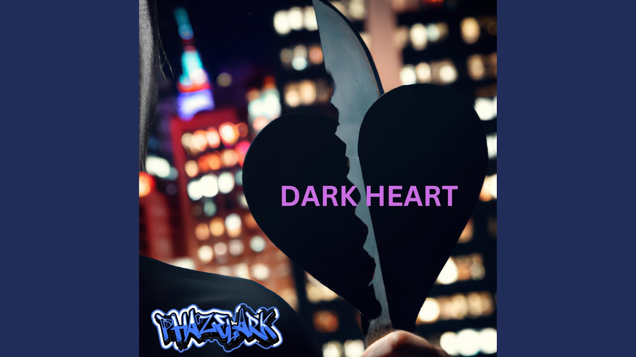 Dark Heart YouTube