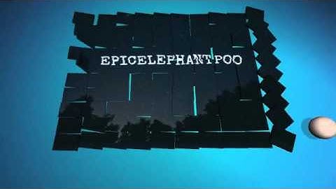 THE EPICELEPHANTPOO INTRO - Created using Flixpress.com