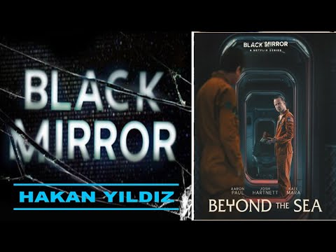 Black Mirror Beyond the Sea (6  sezon 3  bölüm) analiz