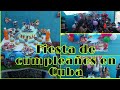 Como se celebra un cumpleaños en Cuba🎉🎈🎊🇨🇺.