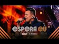 ESPERA EU - Vitor Fernandes (DVD VF Apaixonado)