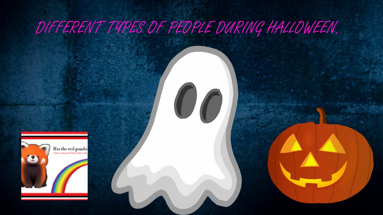 types people during halloween youtube types people during halloween youtube