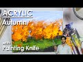 How to Paint An Autumn Scene with Painting Knife | Painting Knife Techniques | step by step Epi - 2