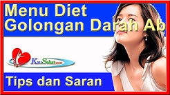 Menu Diet Golongan Darah Ab - PeRAWATan Kesehatan Tubuh Wanita Indonesia - Durasi: 1.17. Menu Diet Golongan Darah Ab - PeRAWATan Kesehatan Tubuh Wanita Indonesia - Durasi: 1.17.