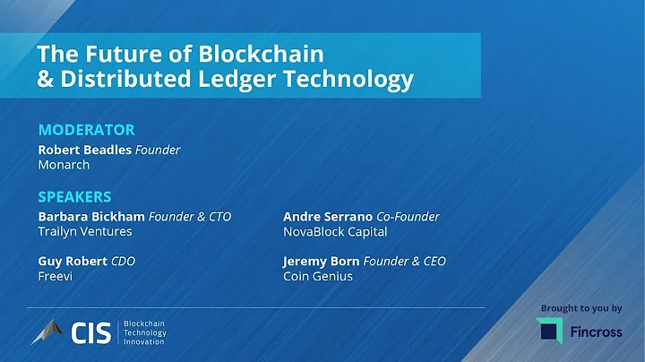 The Future of Blockchain & Distributed Ledger Tech...