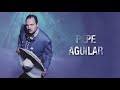 Pepe Aguilar - Perdóname (Letra Oficial)