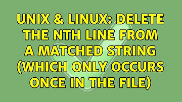 Unix & Linux: Delete the nth line from a matched string (which only occurs once in the file)