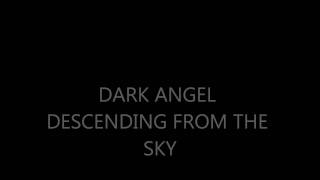DARK ANGEL LYRICS- TRIBAL SEEDS