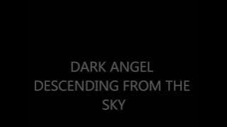 DARK ANGEL LYRICS- TRIBAL SEEDS
