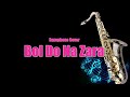 #93:-Bol Do Na Zara | Azhar|  Saxophone Cover| Instrumental Mp3 Song