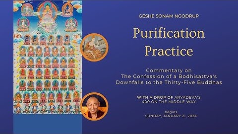 Purification Practice: Confession of a Bodhisattva