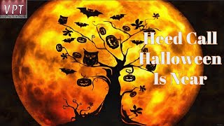 Heed Call Beware Halloween Is Near By Victoria Summers