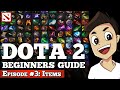 Dota 2 Beginners Guide [Episode #3: Items]