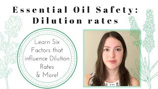 Learn Safe Essential Oil Dilution Rates