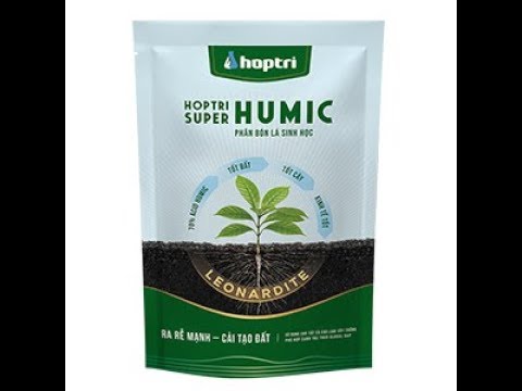 Video HỢP TRÍ SUPER HUMIC - THUỐC KÍCH THÍCH RA RỄ CHO CÂY... - youtube
