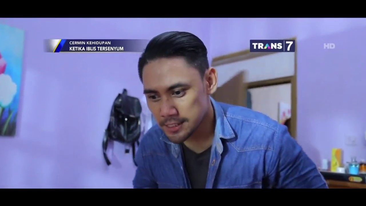 Cermin Kehidupan - Ketika Iblis Tersenyum