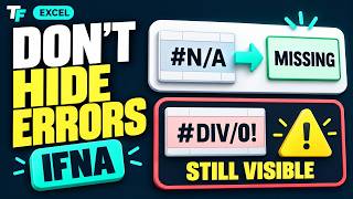 Excel IFNA vs IFERROR: Keep Real Problems Visible