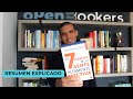 Los 7 Siete Hábitos de la Gente Altamente Efectiva por Stephen Covey - RESUMEN EXPLICADO