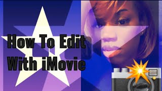 Full How to edit on iMovie| edit and add clips| add subscribe button Update